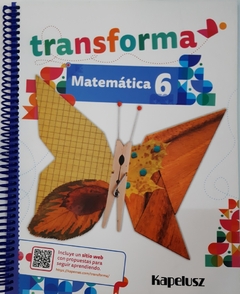 MATEMATICA 6 - TRANSFORMA