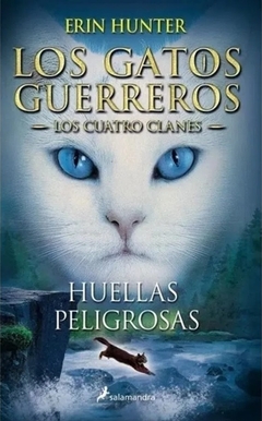 Huellas peligrosas - Los gatos guerreros