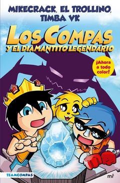 Los compas y el diamantito legendario ( A TODO COLOR )