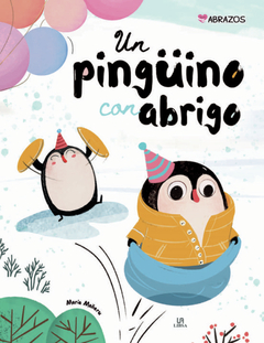 UN PINGÜINO CON ABRIGO - ABRAZOS (TD)