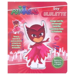 PJ MASKS - SOY ULULETTE