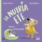 La nutria Ete - Espera un hermanito