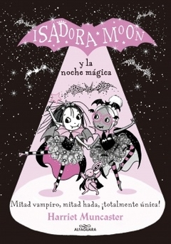 Isadora Moon y la Noche Mágica