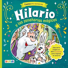 Hilario y las zanahorias mágicas - HILARIO EL MAGO - CURSIVA