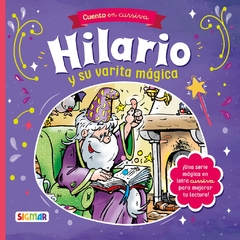 Hilario y su varita mágica - HILARIO EL MAGO - CURSIVA