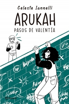 Arukah - Pasos de valentía