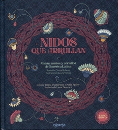 NIDOS QUE ARRULLAN - NANAS, CANTOS Y ARRULLOS DE AMERICA LATINA - LIBRO DISCO - TD