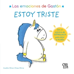 Estoy triste - Las emociones de Gastón