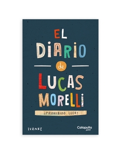 DIARIO DE LUCAS MORELLI, EL