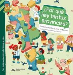 ¿Por qué hay tantas provincias?