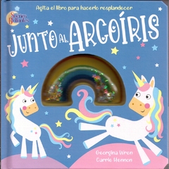 JUNTO AL ARCOIRIS - SUEÑOS BRILLANTES