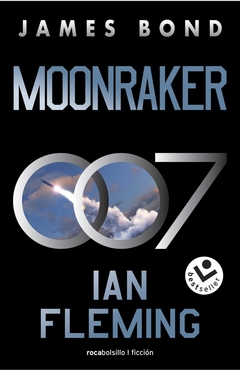 MOONRAKER - JAMES BOND, AGENTE 007