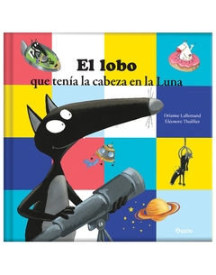 El lobo que tenía la cabeza en la luna