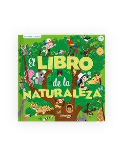 Pequeños curiosos: El libro de la naturaleza