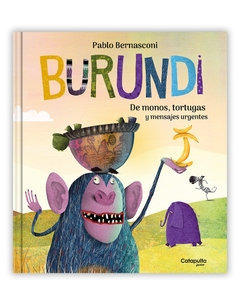 BURUNDI - DE MONOS, TORTUGAS Y MENSAJES URGENTES