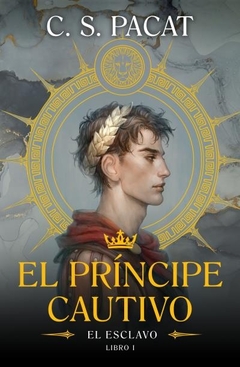 El príncipe cautivo I : el esclavo