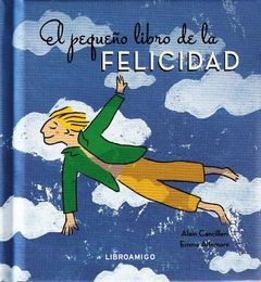 El pequeño libro de la FELICIDAD