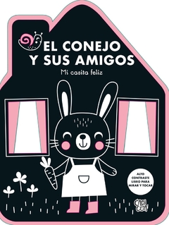 El conejo y sus amigos - Mi casita felíz