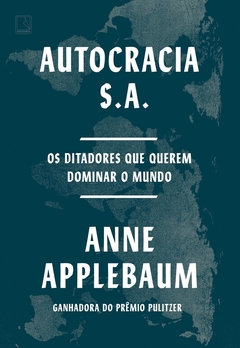 Autocracia S . A .