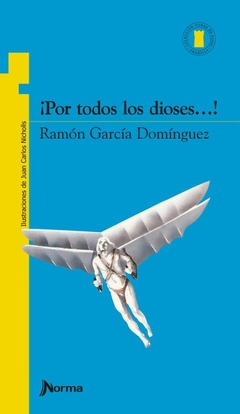 Por todos los dioses ... !