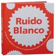 RUIDO BLANCO