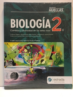 BIOLOGIA 2 ES - HUELLAS NUEVO - CAMBIOS Y DIVERSIDAD EN LOS SERES VIVOS