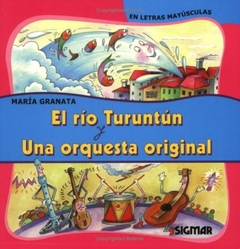 RIÓ TURUNTÚN Y UNA ORQUESTA ORIGINAL