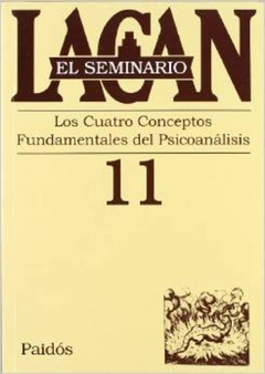 SEMINARIO 11 - LOS CUATRO CONCEPTOS FUNDAMEN