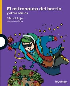 ASTRONAUTA DEL BARRIO, EL