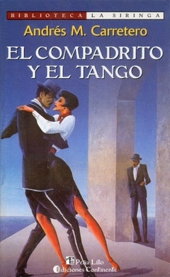 COMPADRITO Y EL TANGO ,EL