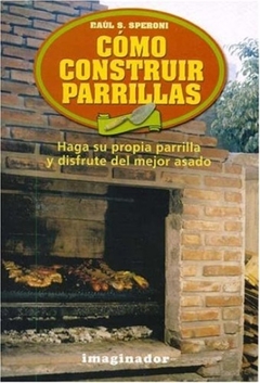 COMO CONSTRUIR PARRILLAS