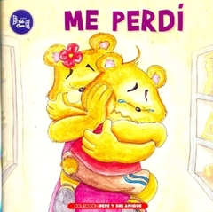 Colección Pepe y sus amigos ME PERDÍ (Nueva edición)