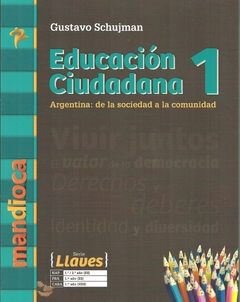 EDUCACION CIUDADANA 1 - SERIE LLAVES (Novedad 2017)