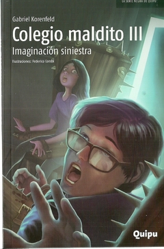 COLEGIO MALDITO III - Imaginación siniestra