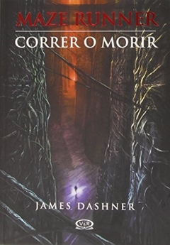 MAZE RUNNER - CORRER O MORIR