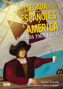 La llegada de los españoles a América contada para niños