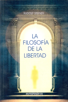 FILOSOFÍA DE LA LIBERTAD, LA