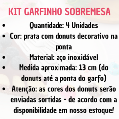 Garfo para Sobremesa Decorado Donuts Garfinho Kit 4 UN/7