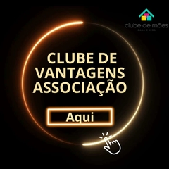 CLUBE DE VANTAGENS - ASSINATURA CLUBE DE MÃES