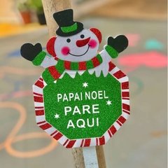 Placa Decorativa Papai Noel Pare Aqui p/ Vaso e Jardim/2