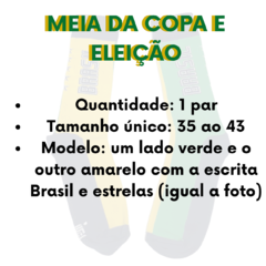 Meia Brasil Copa do Mundo Eleição 2022 Tam Adulto 35 ao 43/7
