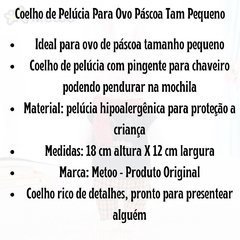 Coelho de Pelúcia Para Ovo Páscoa Tam Pequeno Metoo/9