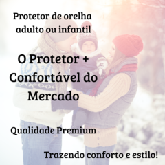 Protetor de Orelha de Inverno Adultou ou Infantil Premium/13