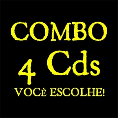 COMBO - 4 Cds - VOCÊ ESCOLHE!!!!