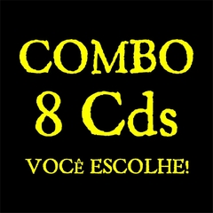 COMBO - 8 Cds - VOCÊ ESCOLHE!!!!