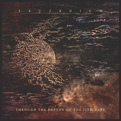 ESCARNIUM - Through the Depths of the 12th Gate - CD EP + Poster