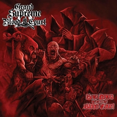 GRAND SUPREME BLOOD COURT - Bow Down Before the Blood Court - CD