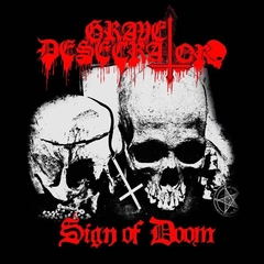 GRAVE DESECRATOR - Sign of Doom - CD Digipack