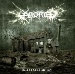 ABORTED - The Archaic Abattoir - CD Splicase