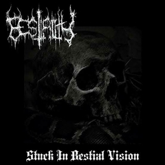 BESTIALITY - Stuck In Bestial Vision - CD